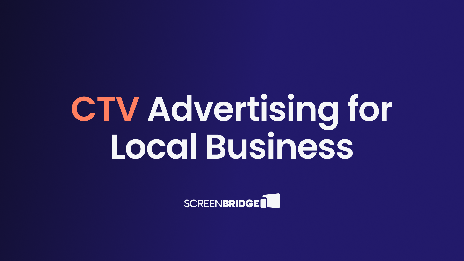 CTV advertising for local businesses — creative included